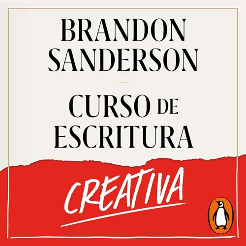 Curso de escritura creativa [Creative Writing Course] Audiolivro Por Brandon Sanderson, Manuel Viciano Delibano capa