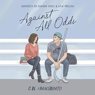 Against All Odds Audiobook By C.W. Farnsworth cover art