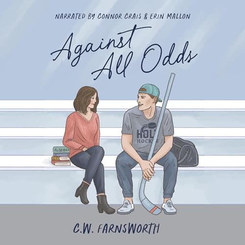 Against All Odds Audiobook By C.W. Farnsworth cover art