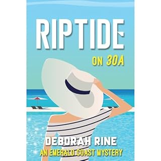 RIPTIDE ON 30A Audiobook By Deborah Rine cover art