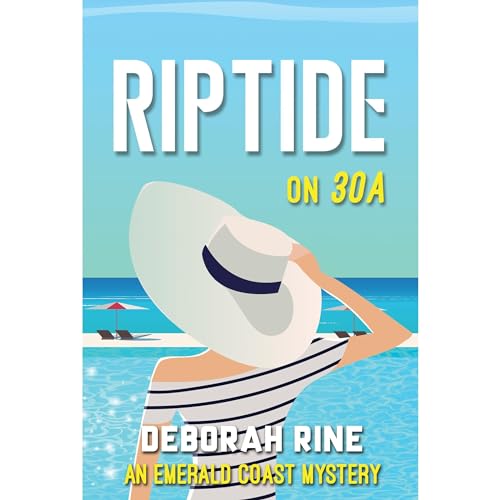 RIPTIDE ON 30A Audiobook By Deborah Rine cover art