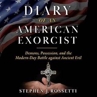 Diary of an American Exorcist Audiobook By Stephen J. Rossetti, Msgr. Stephen Rossetti cover art