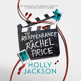 The Reappearance of Rachel Price Audiobook By Holly Jackson cover art