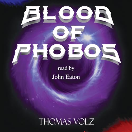 Blood of Phobos Audiobook By Thomas Volz cover art