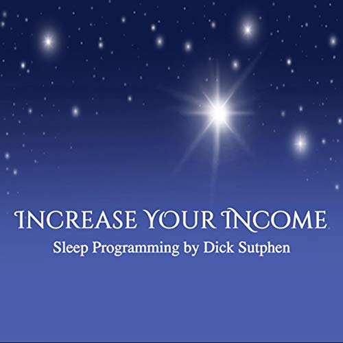 Increase Your Income Sleep Programming cover art