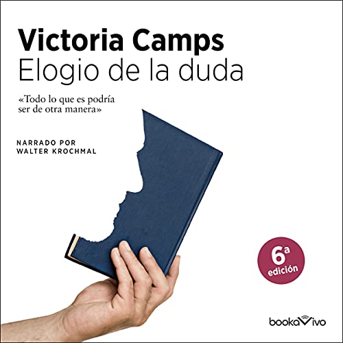 Elogio de la duda Audiolibro Por Victoria Camps arte de portada