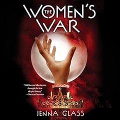 The Women's War Audiobook By Jenna Glass cover art