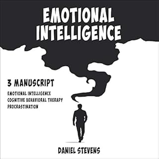 Emotional Intelligence: 3 Manuscripts Audiolibro Por Daniel Stevens arte de portada