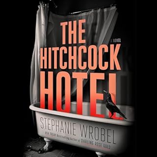 The Hitchcock Hotel Audiobook By Stephanie Wrobel cover art