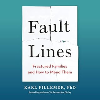 Fault Lines Audiobook By Karl Pillemer Ph.D. cover art