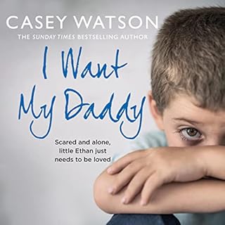 I Want My Daddy Audiobook By Casey Watson cover art