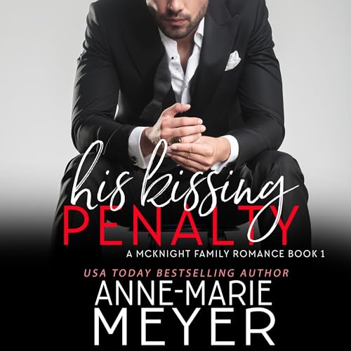 His Kissing Penalty Audiolibro Por Anne-Marie Meyer arte de portada