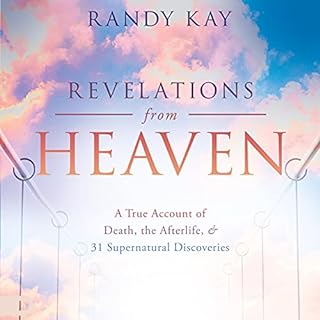 Revelations from Heaven Audiobook By Randy Kay cover art