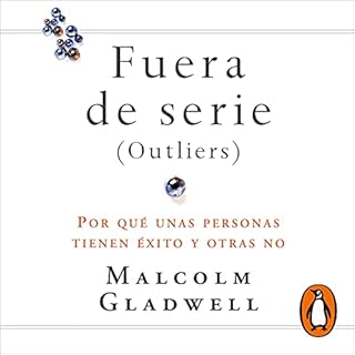 Fuera de serie [Outliers] Audiobook By Malcolm Gladwell cover art