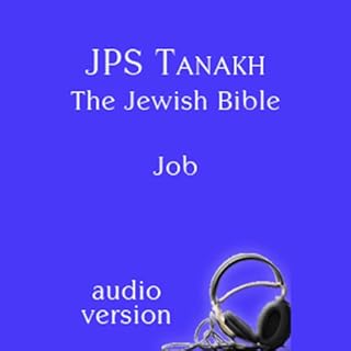 The Book of Job: The JPS Audio Version Audiobook By The Jewish Publication Society cover art