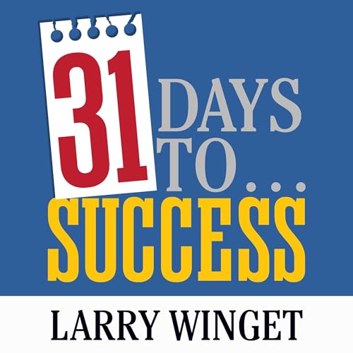 31 Days to Success Audiobook By Larry Winget cover art