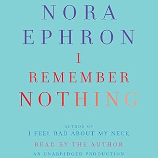 I Remember Nothing Audiobook By Nora Ephron cover art