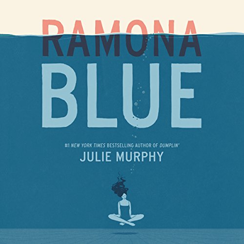 Ramona Blue Audiobook By Julie Murphy cover art