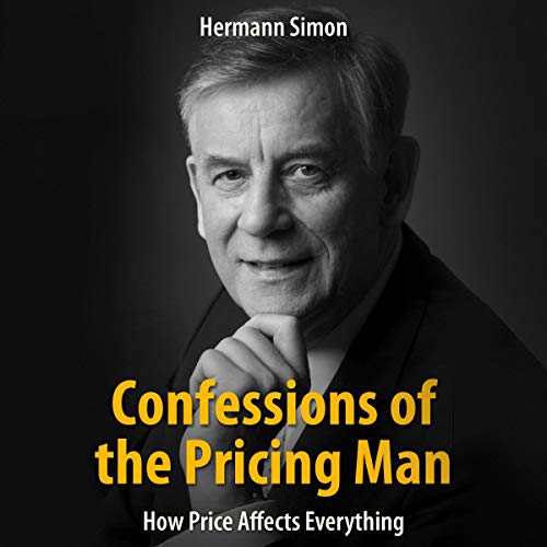 Confessions of the Pricing Man Audiobook By Hermann Simon cover art