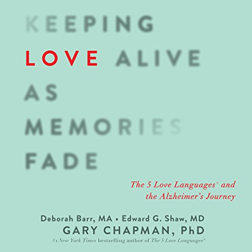 Keeping Love Alive as Memories Fade cover art