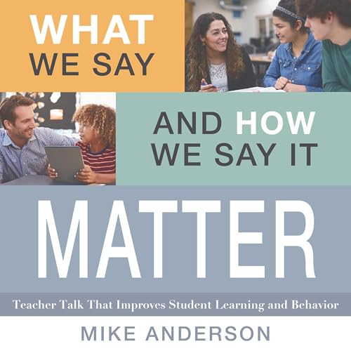 What We Say and How We Say It Matter cover art