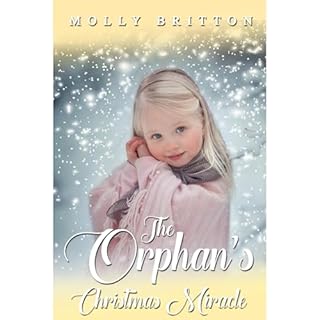 The Orphan's Christmas Miracle Audiobook By Molly Britton cover art