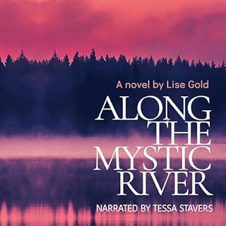 Along the Mystic River Audiobook By Lise Gold cover art