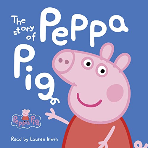 Page de couverture de The Story of Peppa Pig