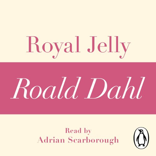 Royal Jelly (A Roald Dahl Short Story) Titelbild