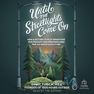 Until the Streetlights Come On Audiobook By Ginny Yurich MEd cover art