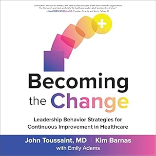 Becoming the Change Audiolibro Por John Toussaint, Kim Barnas, Emily Adams - contributor arte de portada