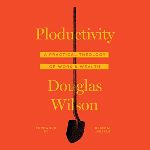 Ploductivity Audiolibro Por Douglas Wilson arte de portada