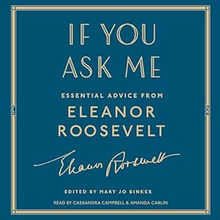 If You Ask Me Audiobook By Eleanor Roosevelt, Mary Jo Binker - editor cover art