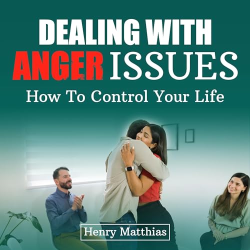 Dealing with Anger Issues cover art