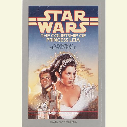 Star Wars: The Courtship of Princess Leia Audiobook By Dave Wolverton cover art