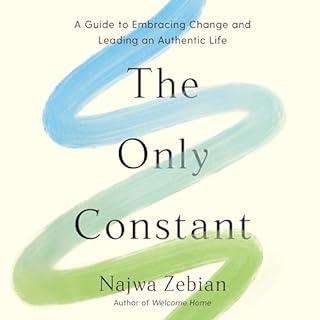 The Only Constant Audiobook By Najwa Zebian cover art