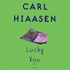 Lucky You Audiobook By Carl Hiaasen cover art