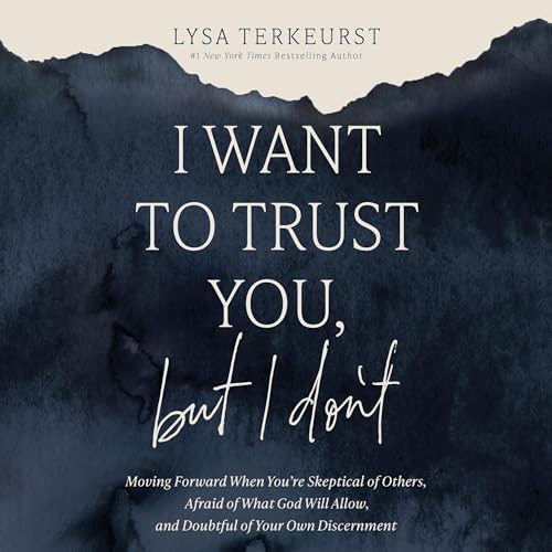 Page de couverture de I Want to Trust You, but I Don't