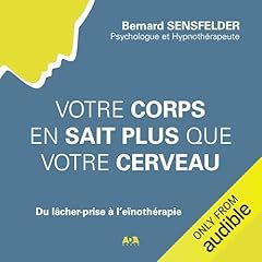 Couverture de Votre corps en sait plus que votre cerveau