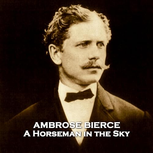 A Horseman in the Sky Audiolivro Por Ambrose Bierce capa