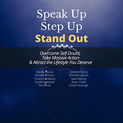 Speak Up, Step Up, Stand Out cover art