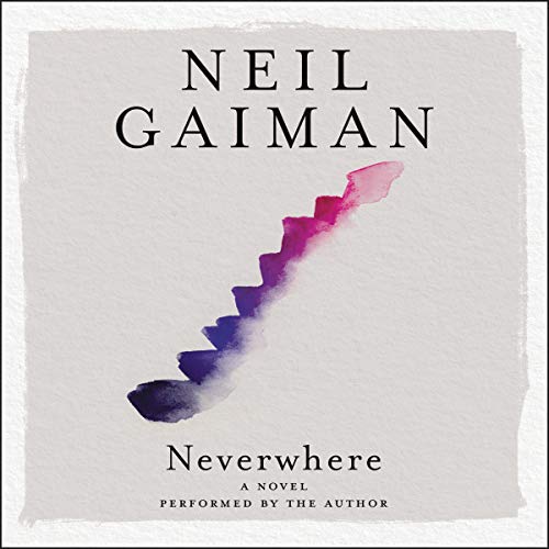 Neverwhere Audiobook By Neil Gaiman cover art