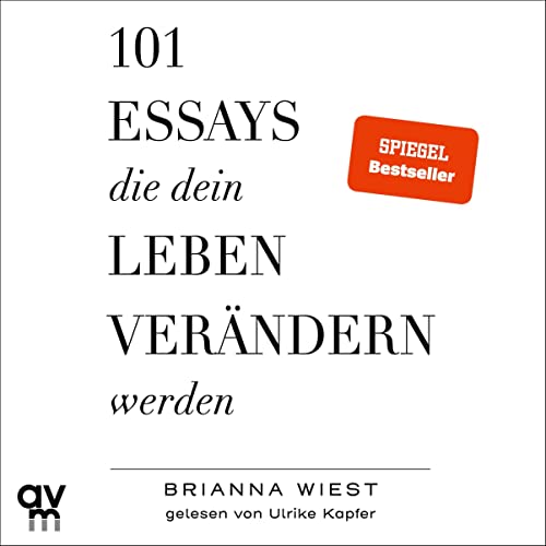 101 Essays, die dein Leben verändern werden cover art