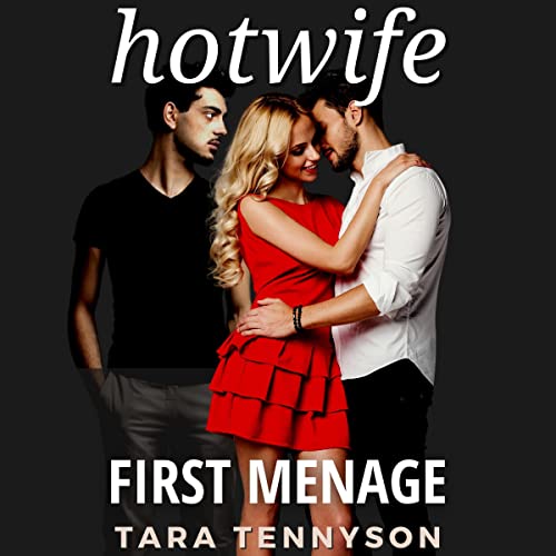 Hotwife: First Menage Audiobook By Tara Tennyson cover art