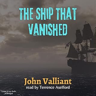 The Ship That Vanished Audiolibro Por John Valliant arte de portada