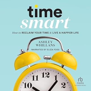 Time Smart Audiobook By Ashley Whillans cover art