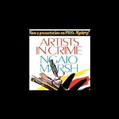 Artists in Crime Audiobook By Ngaio Marsh cover art