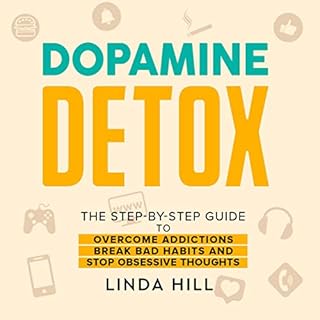 Dopamine Detox Audiobook By Linda Hill cover art