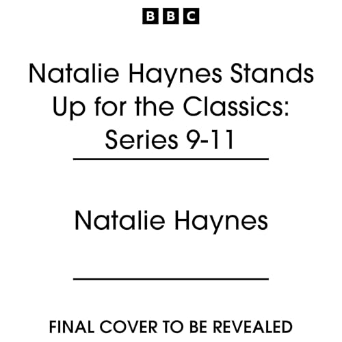 Natalie Haynes Stands Up for the Classics: Series 9-11 Titelbild