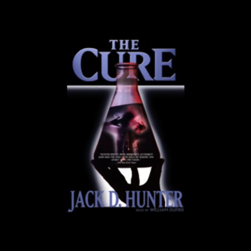 The Cure Audiolivro Por Jack D. Hunter capa